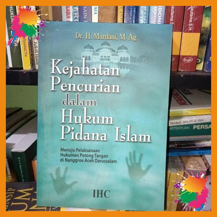 

kejahatan pencurian dalam hukum pidana islam [fany]