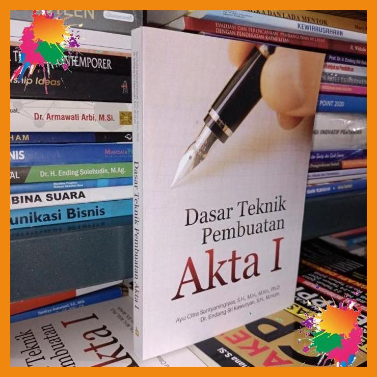 

dasar teknik pembuatan akta 1 [fany]