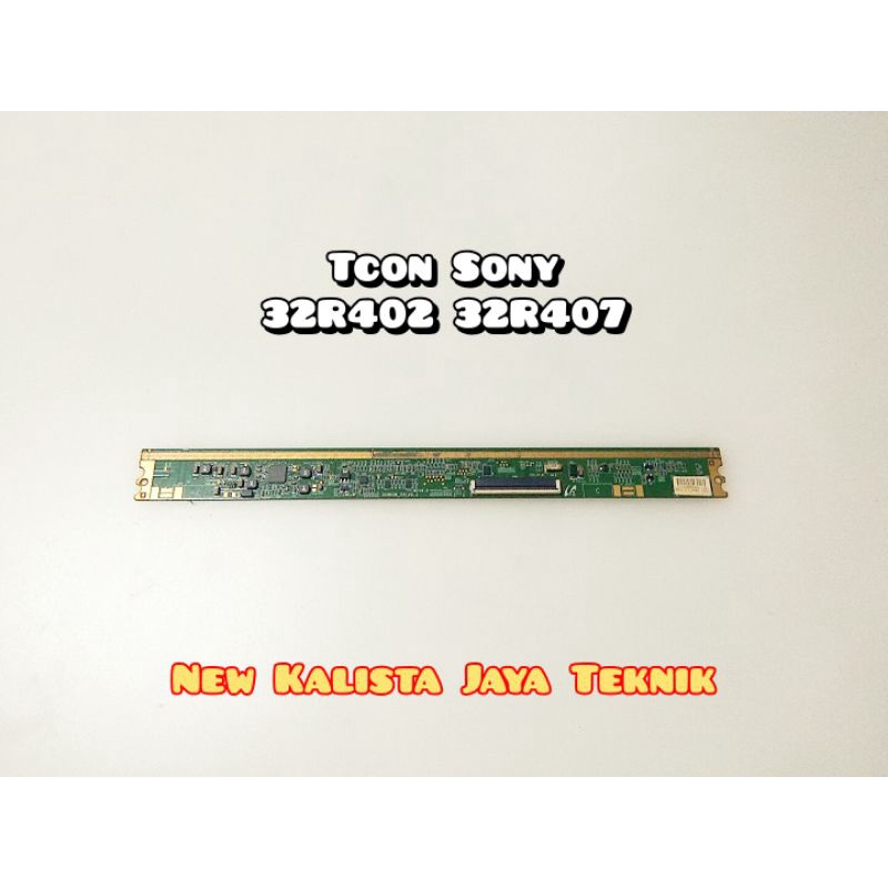 TCON TV SONY 32R402 32R407 ORIGINAL TCON SONY 32R402 32R407 TICON 32R402 32R407 TIKON TV 32R402 32R4