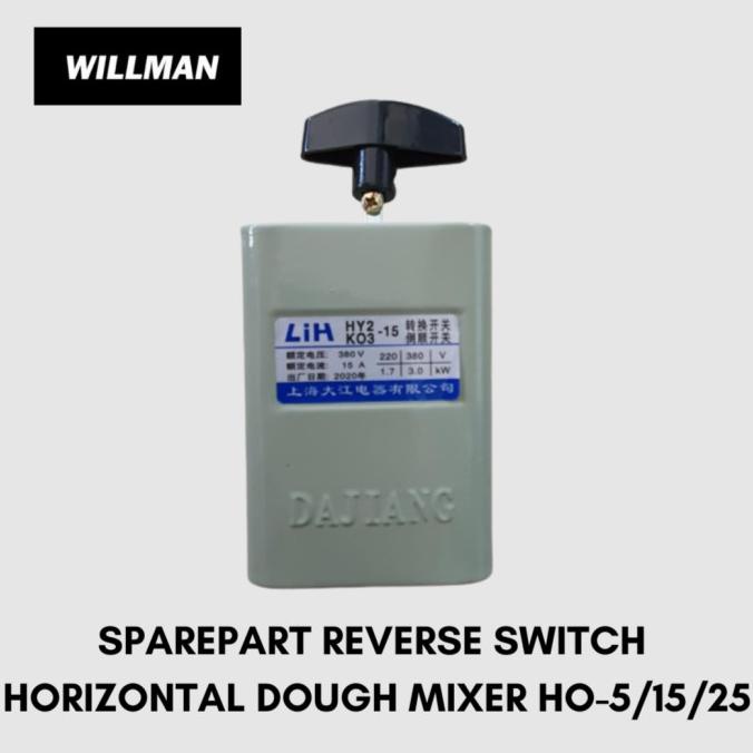 Spare Part: Reverse Switch HY2-15 untuk Horizontal Mixer WILLMAN