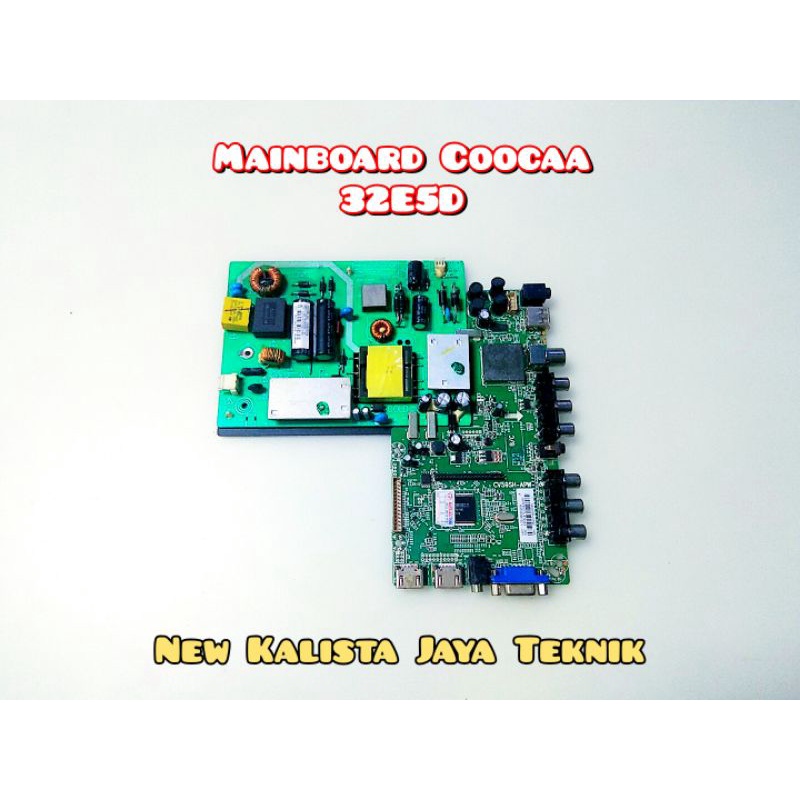 MAINBOARD TV COOCAA 32E5D ORIGINAL CV59SH-APW MB COOCAA 32E5 MOTHERBOARD TV 32E5 MMB 32E5D MESIN TV 