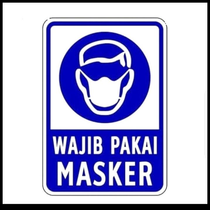 

BEST DEAL STIKER K3 RAMBU SAFETY WAJIB PAKAI MASKER UK 20X30CM STIKER !!!!!!