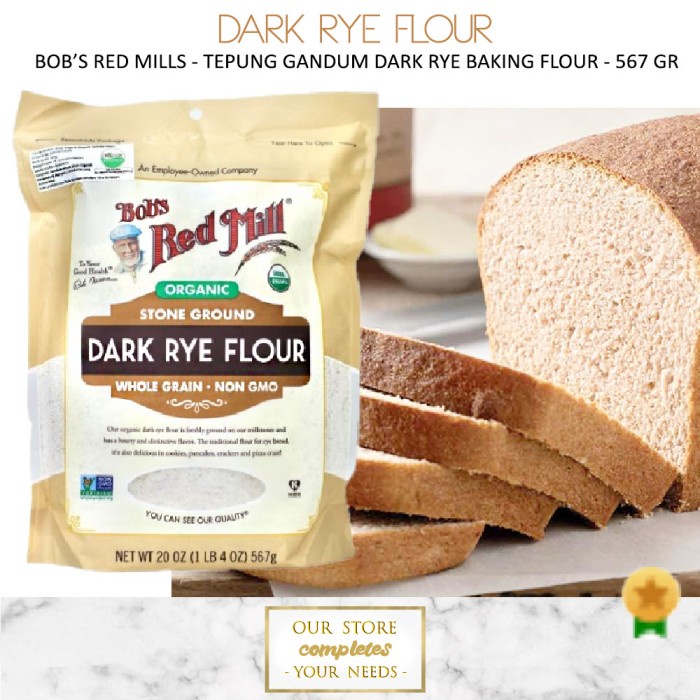 

Harga!! DARK RYE FLOUR B'S RED MILLS DARK RYE FLOUR TEPUNG ROTI GANDUM