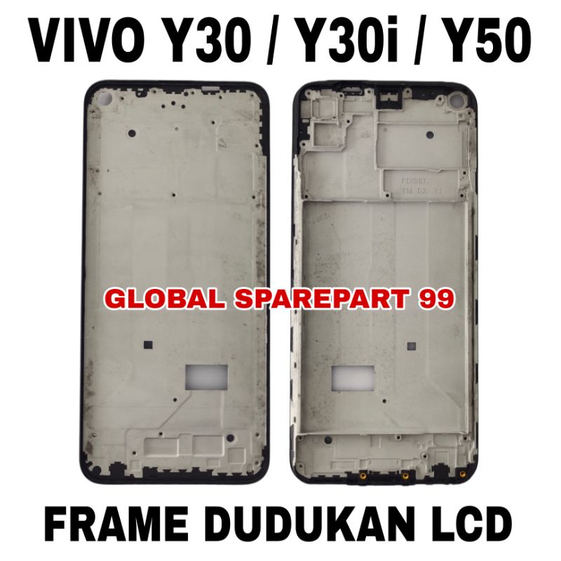BEZEL / FRAME / TULANG TENGAH TATAKAN LCD VIVO Y30 / VIVO Y30i / VIVO Y50