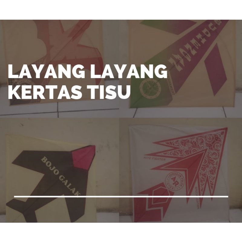 LAYANG LAYANG ADUAN KERTAS TISU
