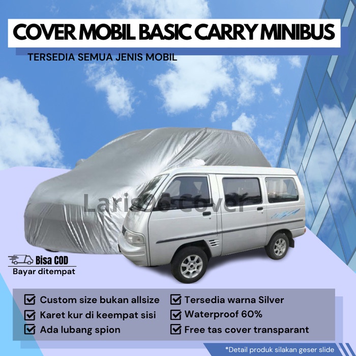 Terbaru Body Cover Carry Minibus Sarung Selimut Mantel Mobil Carry Minibus - Carry 1.0, Basic Silver