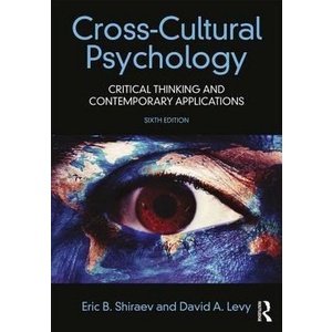 

Cross-Cultural Psychology, 6ed, Eric Shiraev; David A. Levy, 2016