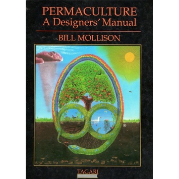 

Permaculture: a designers' manual, Andrew Jeeves; Bill Mollison