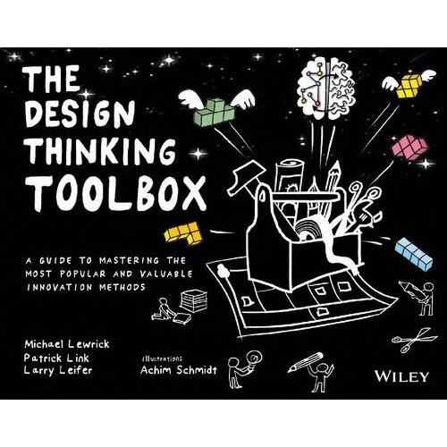 

The Design Thinking Toolbox, Michael Lewrick , Patrick Link