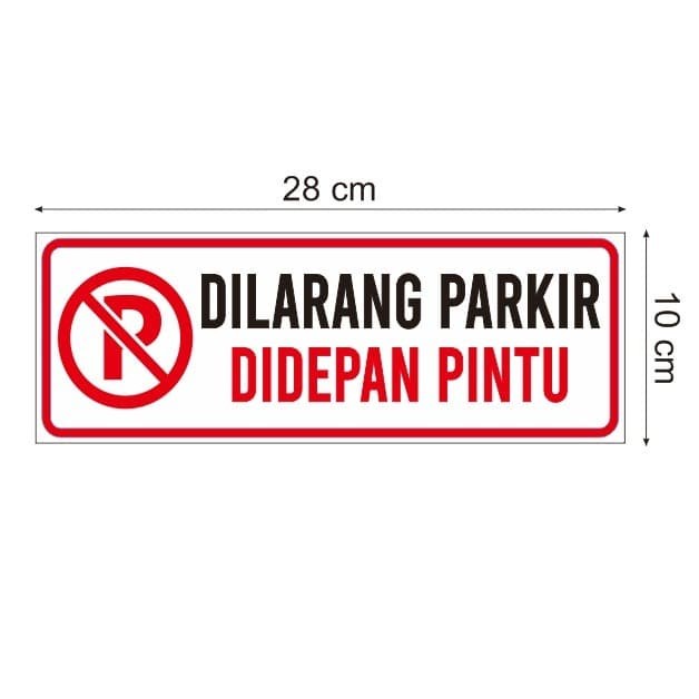 

Terlaris - Stiker Vinyl Himbauan Tanda Dilarang Parkir di depan Pintu Sign Pagar