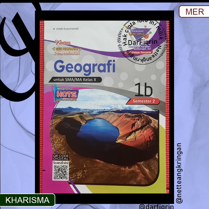LKS Geografi (IPS) Kelas 10 11 Semester 2 SMA/MA KURMER Kurikulum Merdeka-Kharisma-HOTS-Indah
