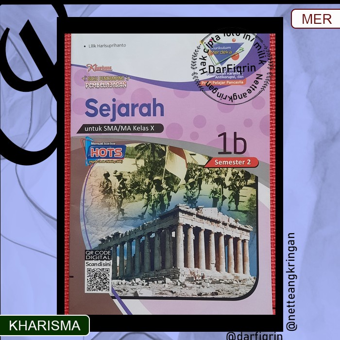 LKS Sejarah (IPS) Kelas 10 11 Semester 2 SMA/MA KURMER Kurikulum Merdeka-Kharisma-HOTS-Lilik