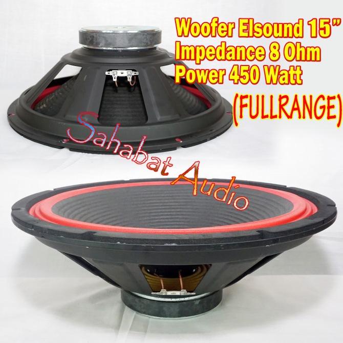 Woofer 15" Elsound / Speaker Bass 15 in / Speaker 15 Inch FULLRANGE
