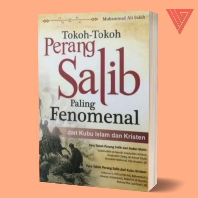 Iyig - Buku Tokoh Tokoh Perang Salib Paling Fenomenal Dari Kubu Islam Dan Kriste - Buku Perang Salib