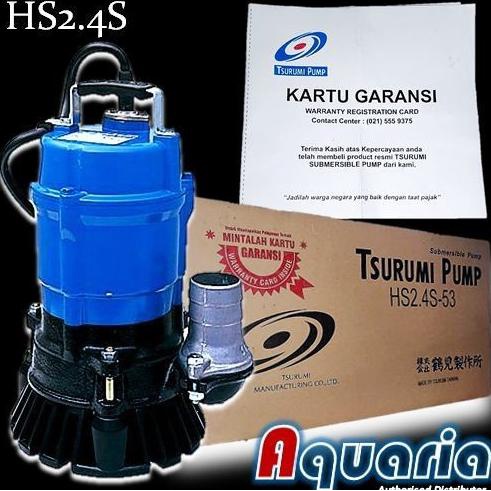 Diskon Banyak Tsurumi HS2.4S Garansi