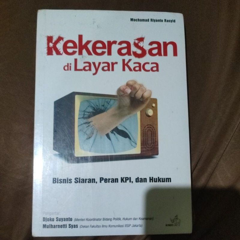 kekerasan di layar kaca bisnis siaran peran kpi dan hukum