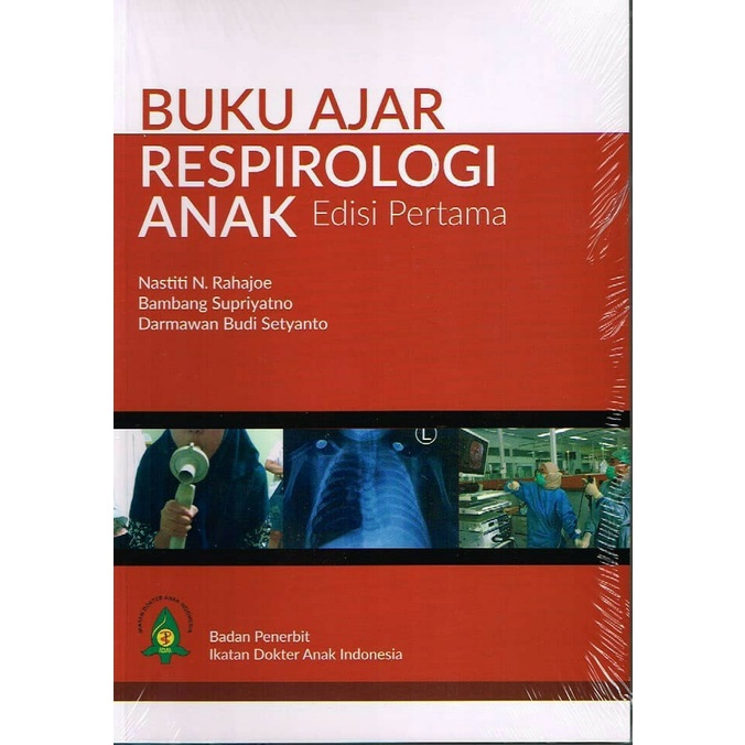 [COD] Buku Ajar Respirologi Anak Edisi Pertama Terbatas