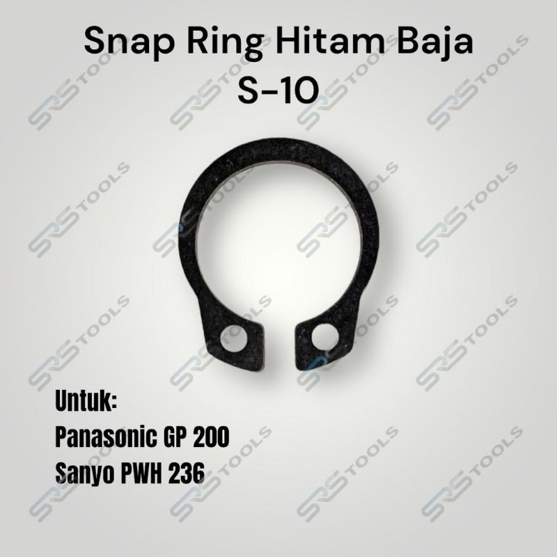 Snap Ring S10 - Snapring / circlip Hitam Baja Panasonic Sanyo Sparepart Pompa Air