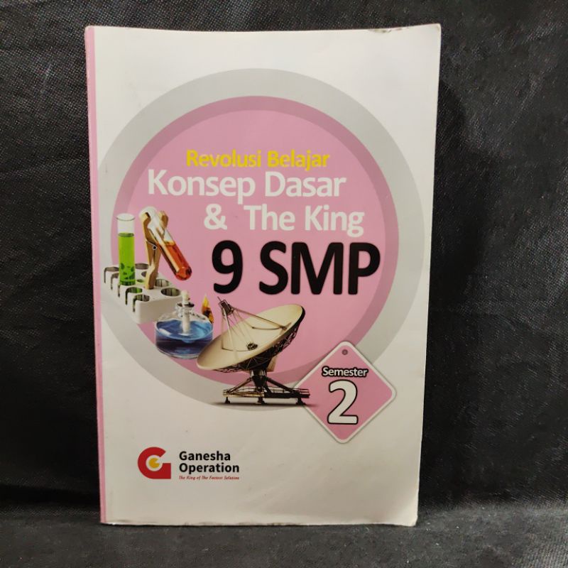 Buku Revolusi Belajar Konsep Dasar & The King 9, kelas 9, IX, SMP, Semester 2, Ganesha Operation.