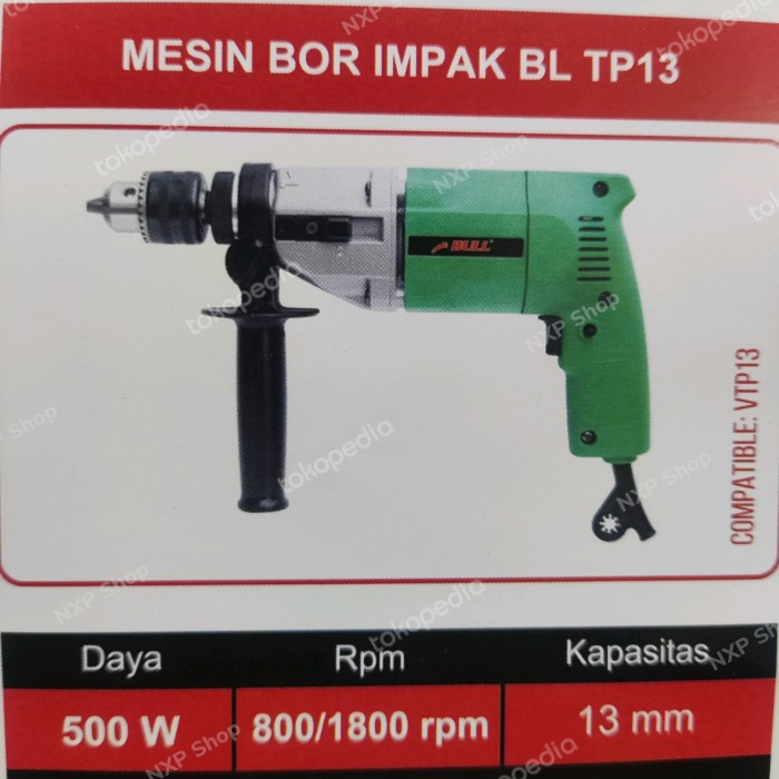 ✅New Mesin Bor Impact Drill Bl Tp13  Seperti Vtp13  Bull Terbaru