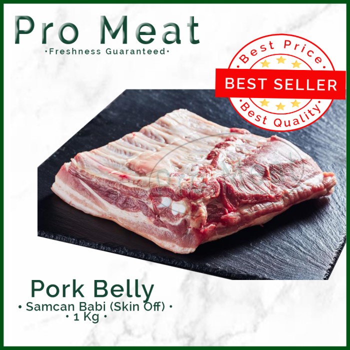 

Daging Babi Pork Belly / Samcan 1 kg (Skin OFF)