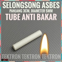 Selongsong Asbes diameter 5mm Panjang 3cm Anti Bakar Api Panas 30mm