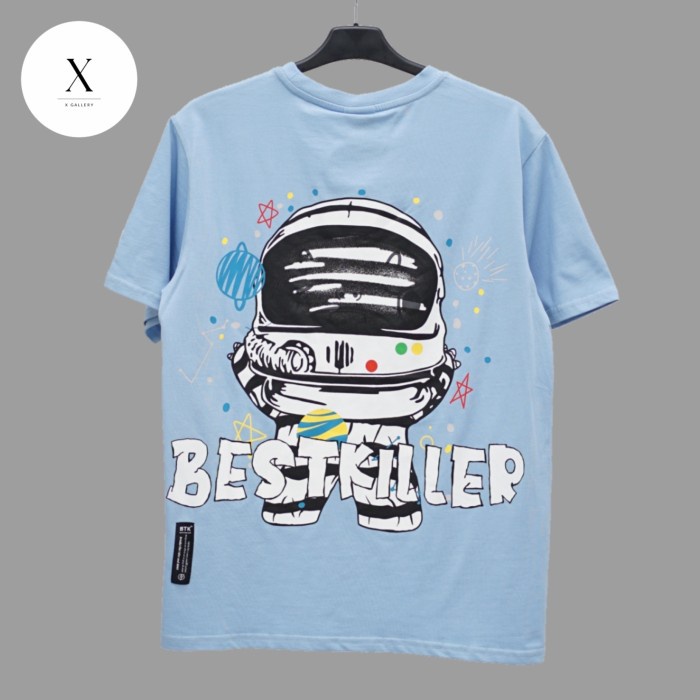 TSHIRT BTK BEST KILLER ASTRONAUT IN BLUE ORIGINAL KAOS PRIA WANITA BTK - S