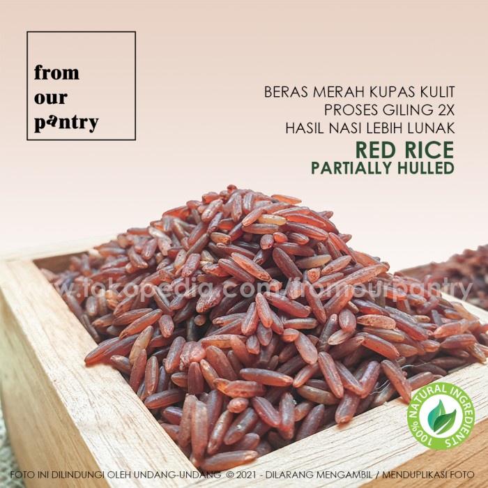 

From Our Pantry - 500Gr Merah Diet Pulen Redrice Partiallyhulled