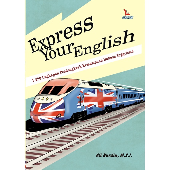 Buku Express Your English - Ali Nurdin, M.S.I. - Laksana