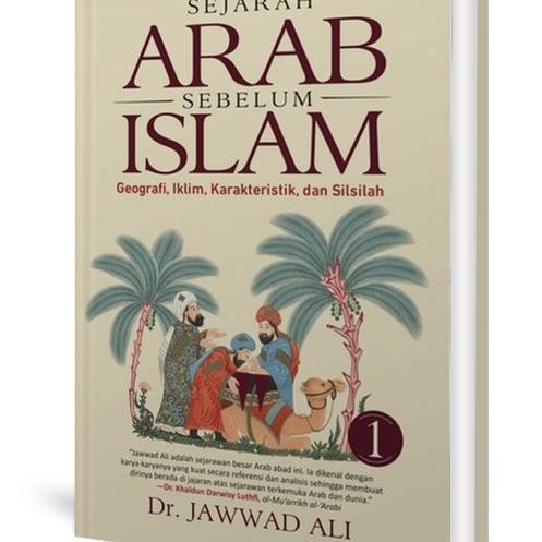 Sejarah Arab Sebelum Islam Jilid 1 - Jawwad Ali