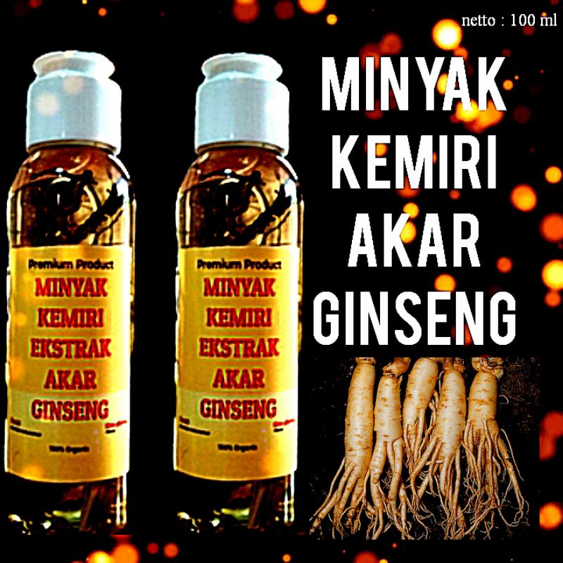 Promo Minyak Kemiri Akar Ginseng (panax) 100% super murni tanpa campuran netto 100 ml khasiat ampuh