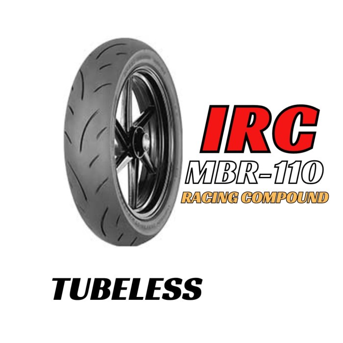 Diskon Ban Motor Ring 17 ( 120/70 ) Mbr110 Ban Irc 120/70-17 Ban Irc Tubeless