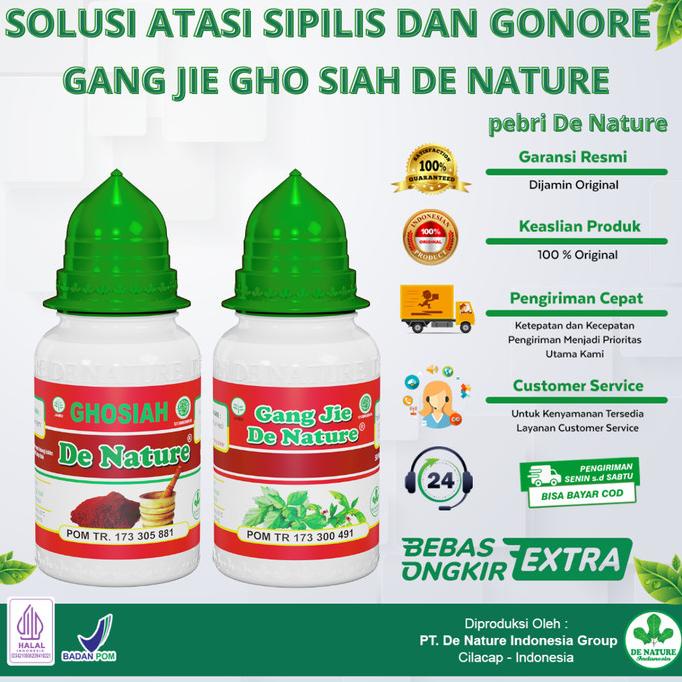 

Gang Jie + Gho Siah Obat Sipilis Atau Gonore Herbal De Nature