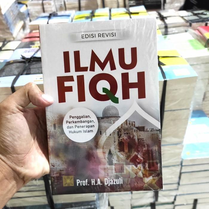 

Ilmu Fiqh Prof H A Djazuli Original Prenada