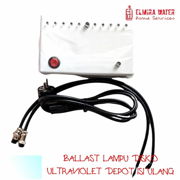 Balast UV Ultraviolet Disko Depot Air Isi Ulang