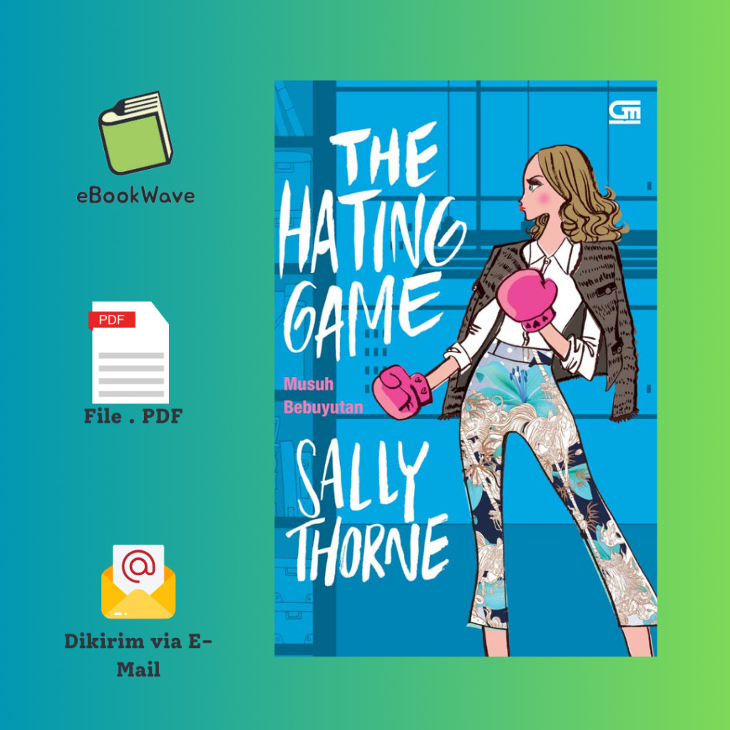 

Musuh Bebuyutan The Hating Game By Sally Thorne Book BEST SELLER (Bahasa Indonesia)