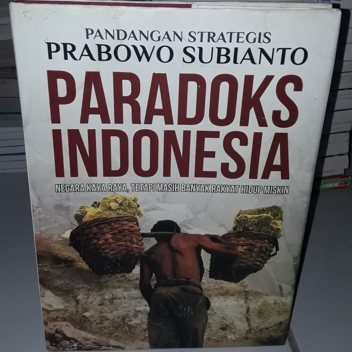 

[Baru] Pandangan Strategis Prabowo Subianto Paradoks Indonesia Terbaru