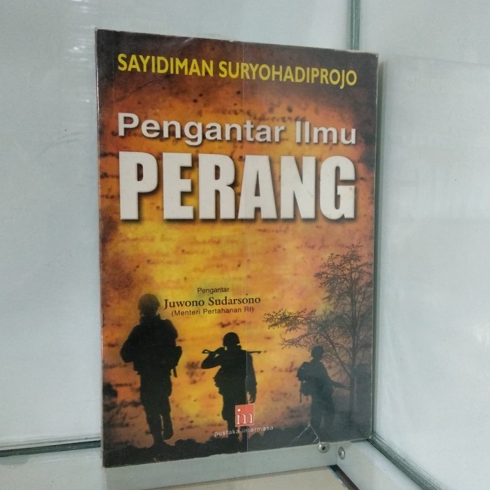 

[Baru] Pengantar Ilmu Perang Oleh Sayidiman Suryohadiprojo Terbatas