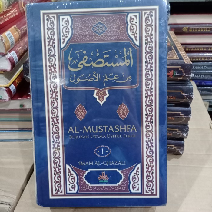 

[Baru] Al Musthafa Rujukan Utama Ushul Fiqih Imam Al Ghazali 2 Jilid Terbatas
