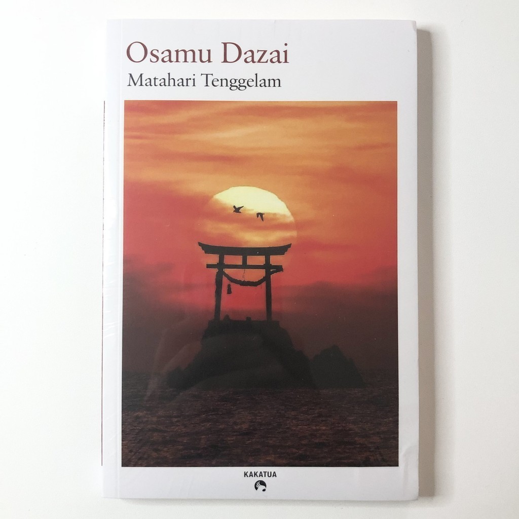 [Buku Preloved Indonesia] Matahari Tenggelam - Osamu Dazai (Penerbit Kakatua)