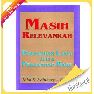 Buku Masih Relevankah Kitab Perjanjian Lama di Era Perjanjian Baru
