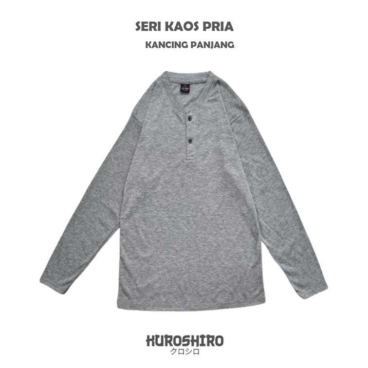 KUROSHIRO - Kaos Laki Laki Kancing Panjang Baju Pria Dewasa-GREY