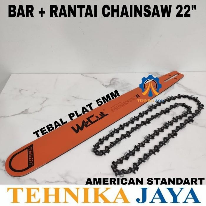 Bar Chainsaw WECUT 22" + Rantai Chainsaw 22" Plat Baja Laser Bar Berkualitas