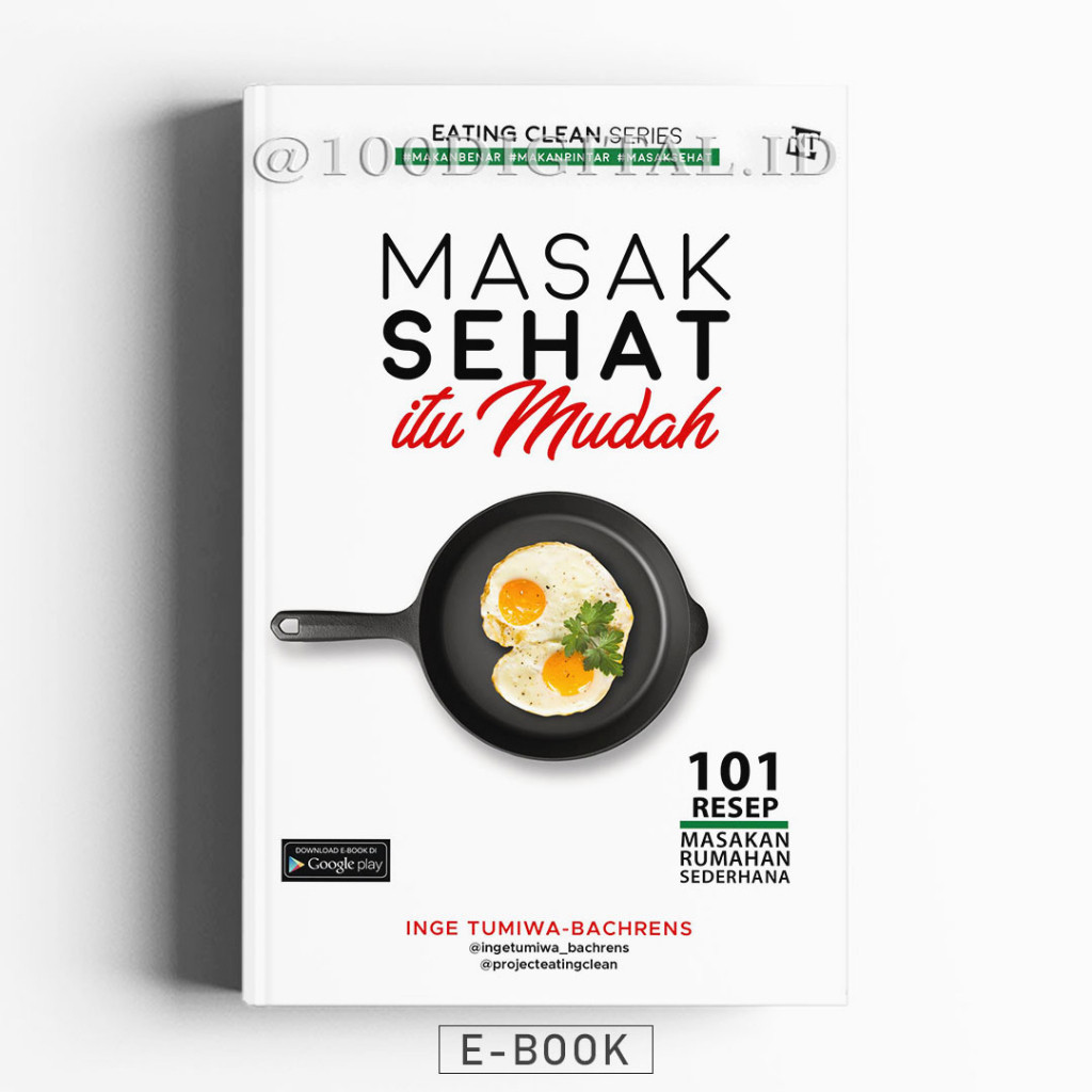 

(ID975) MAKAN SEHAT lTU MUDAH : 101 Resep Masakn Rumahan Sederhana