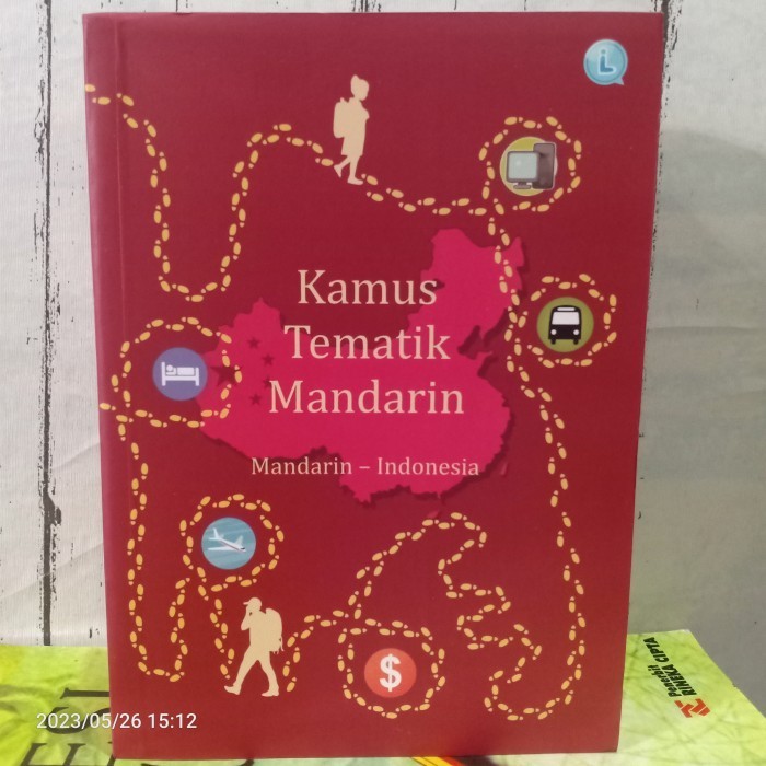 

BUKU KAMUS TEMATIK MANDARIN CHINESE THEMATIC DICTIONARY BY JONATHAN