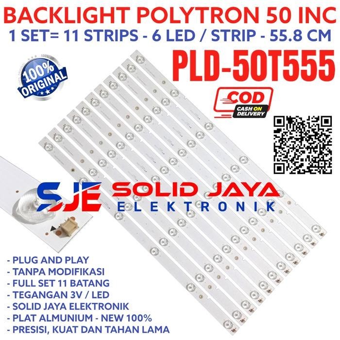 BACKLIGHT TV LED POLYTRON 50 INC PLD 50T555 PLD50T555 50T LAMPU BL 6K