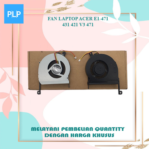 Fan Acer 431 421 V3 471 E1-471