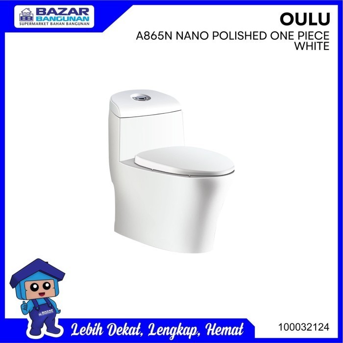 CLOSET / KLOSET / TOILET DUDUK OULU KW1 A 865 N A865N ONE PIECE WHITE