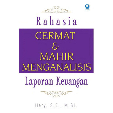 

(PID318) Rahasia Cermat & Mahir Menganalisis: Laporan Keuangan