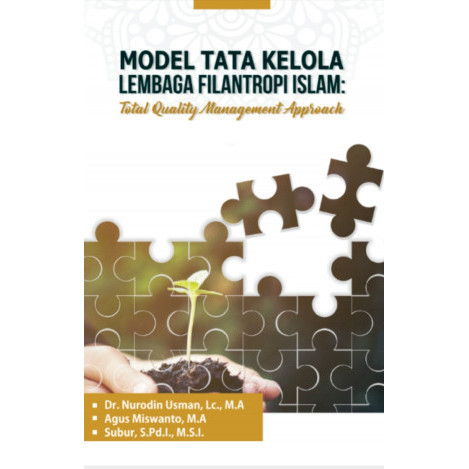 

(PID440) Model Tata Kelola Lembaga Filantropi Islam: Total Quality Management Approach